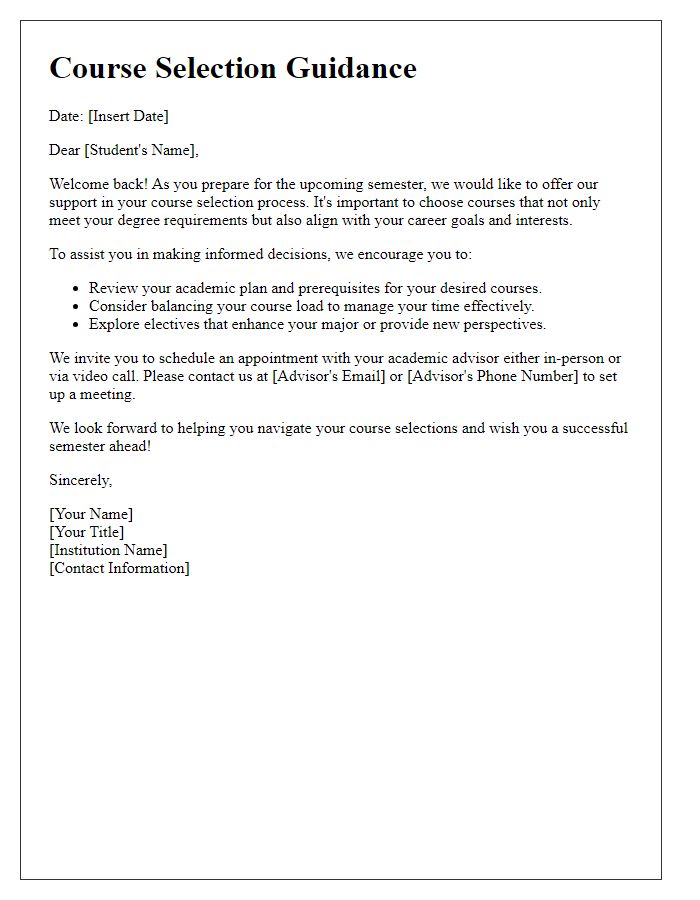 Letter template of returning student advising for course selection guidance.