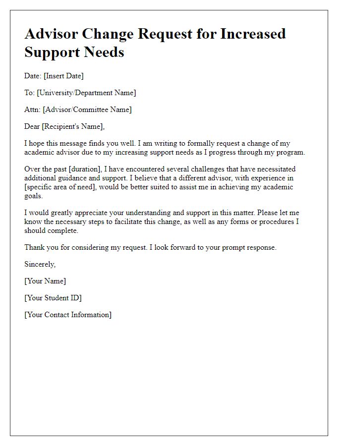 Letter template of advisor change request for increased support needs.