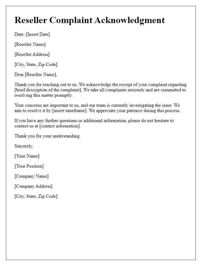 Letter template of Reseller Complaint Acknowledgment