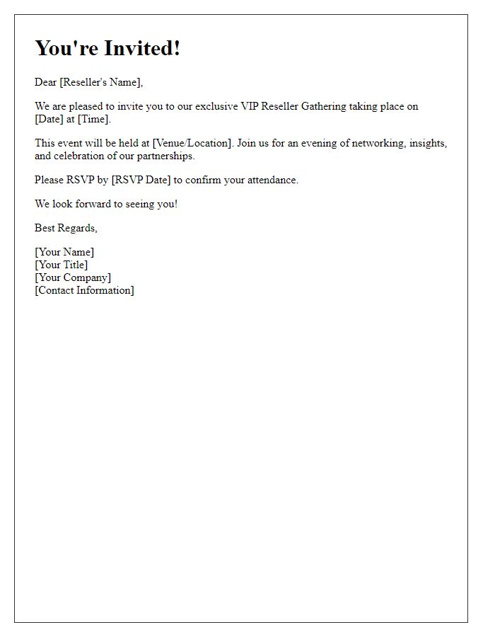 Letter template of VIP Reseller Gathering Invitation