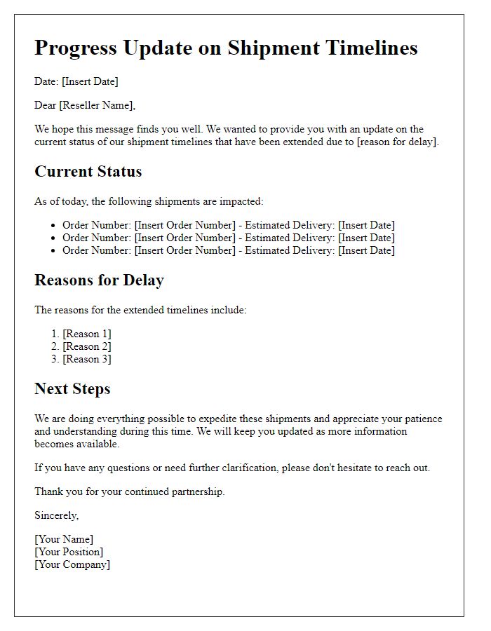 Letter template of progress update on extended reseller shipment timelines