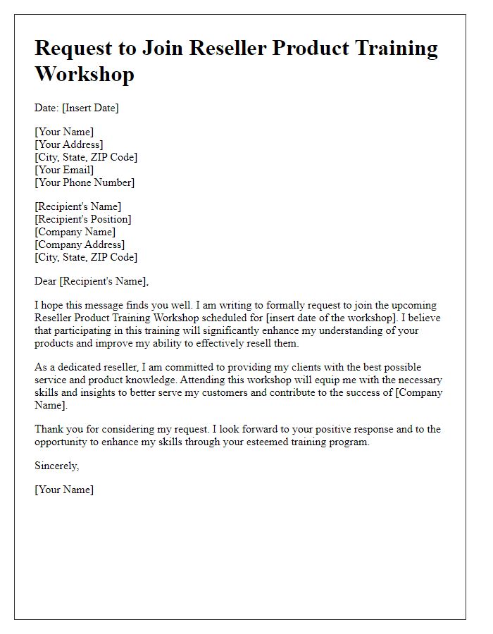 Letter template of request to join reseller product training workshop.