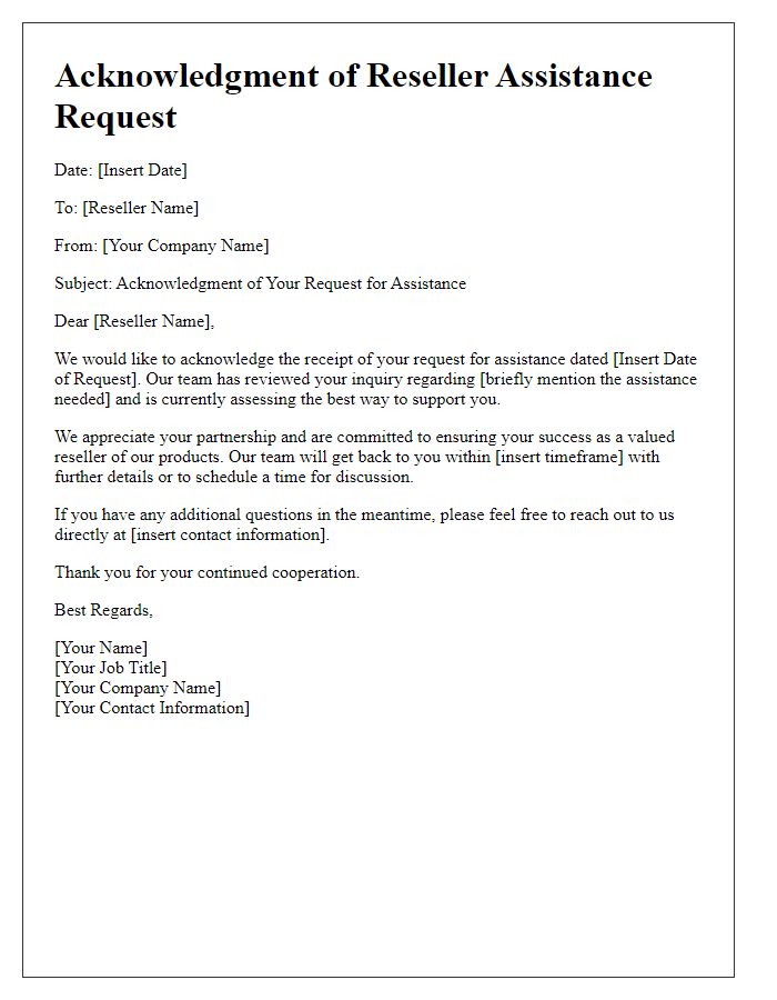 Letter template of Acknowledgment for Reseller Assistance Request