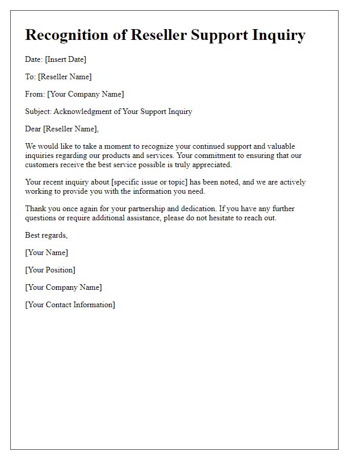 Letter template of Recognition of Reseller Support Inquiry