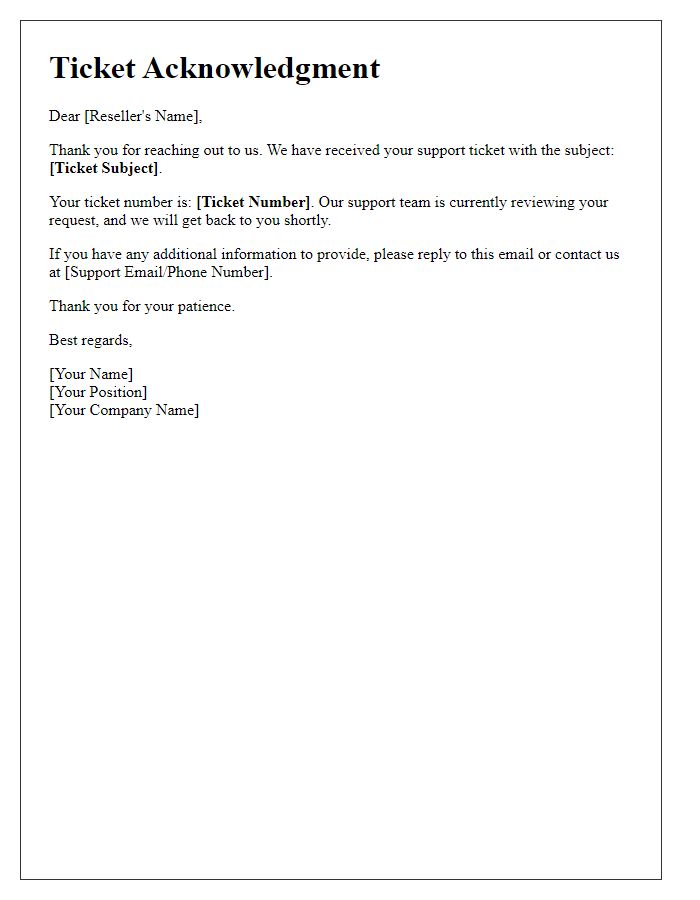 Letter template of Ticket Acknowledgment for Reseller Support