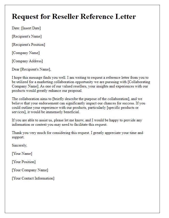 Letter template of reseller reference letter request for a marketing collaboration.