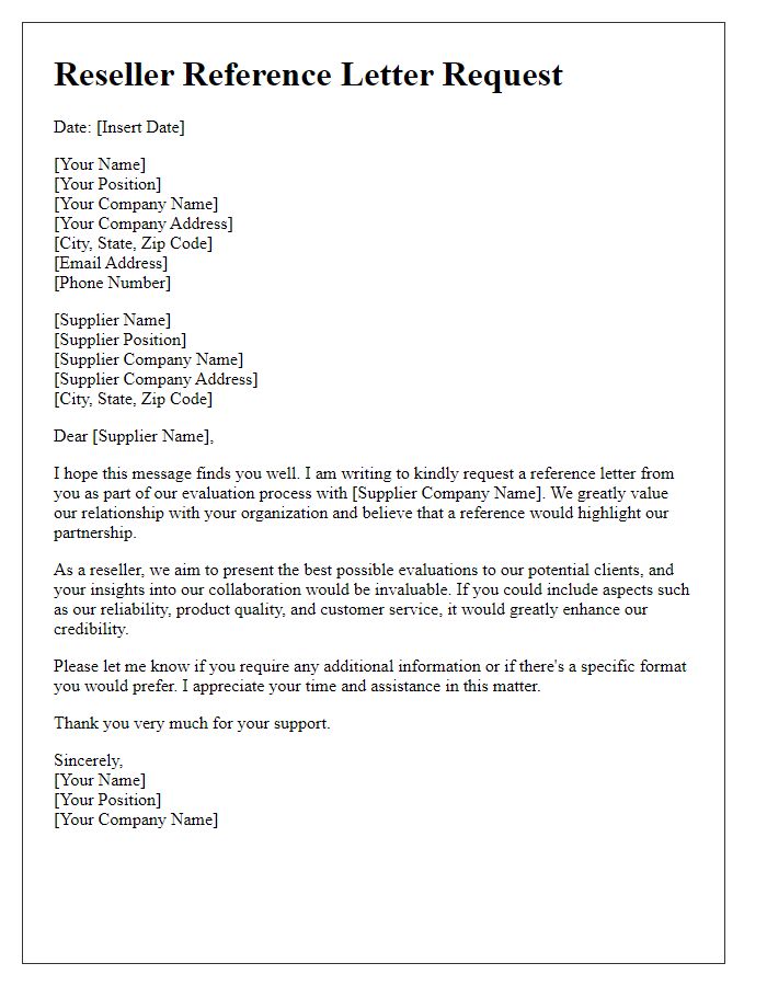 Letter template of reseller reference letter request for a supplier evaluation.