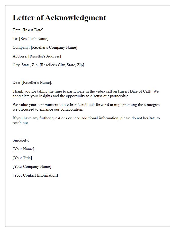 Letter template of acknowledgment for reseller video call