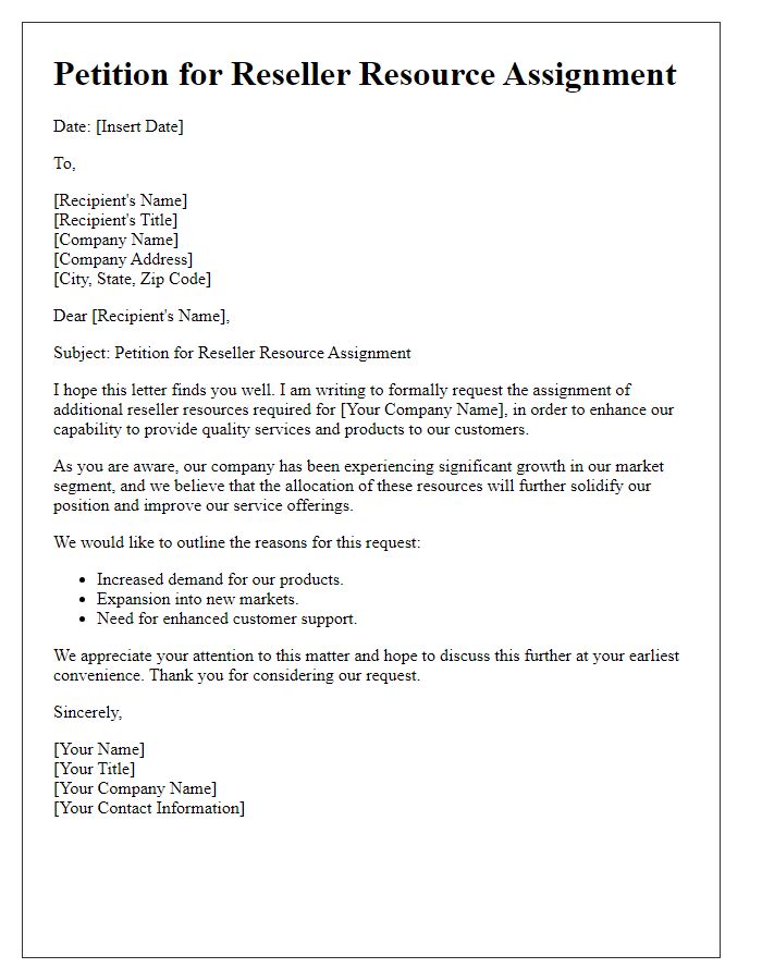 Letter template of petition for reseller resource assignment