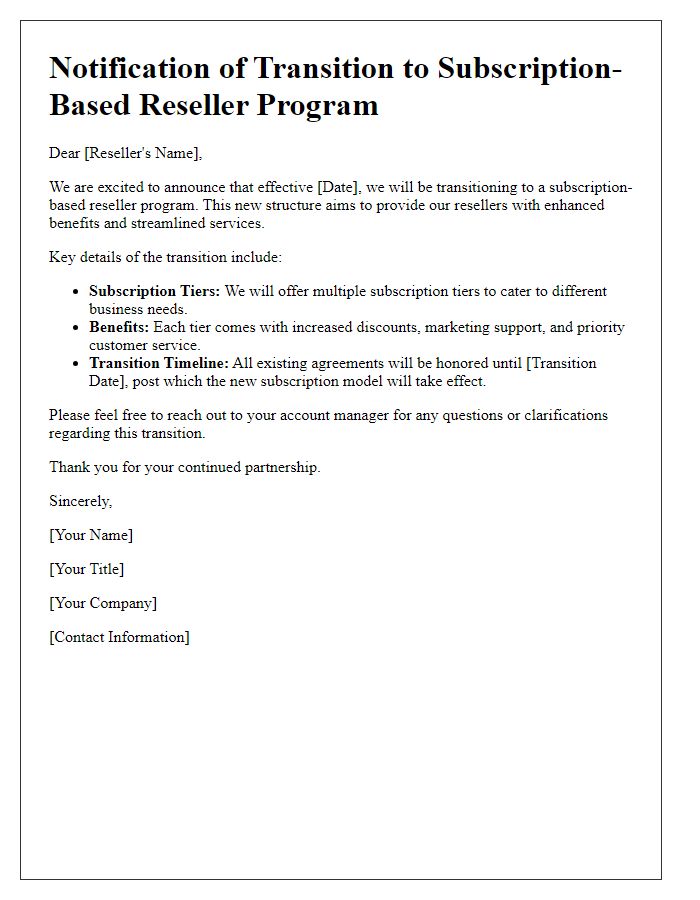 Letter template of notification for transition to subscription-based reseller program