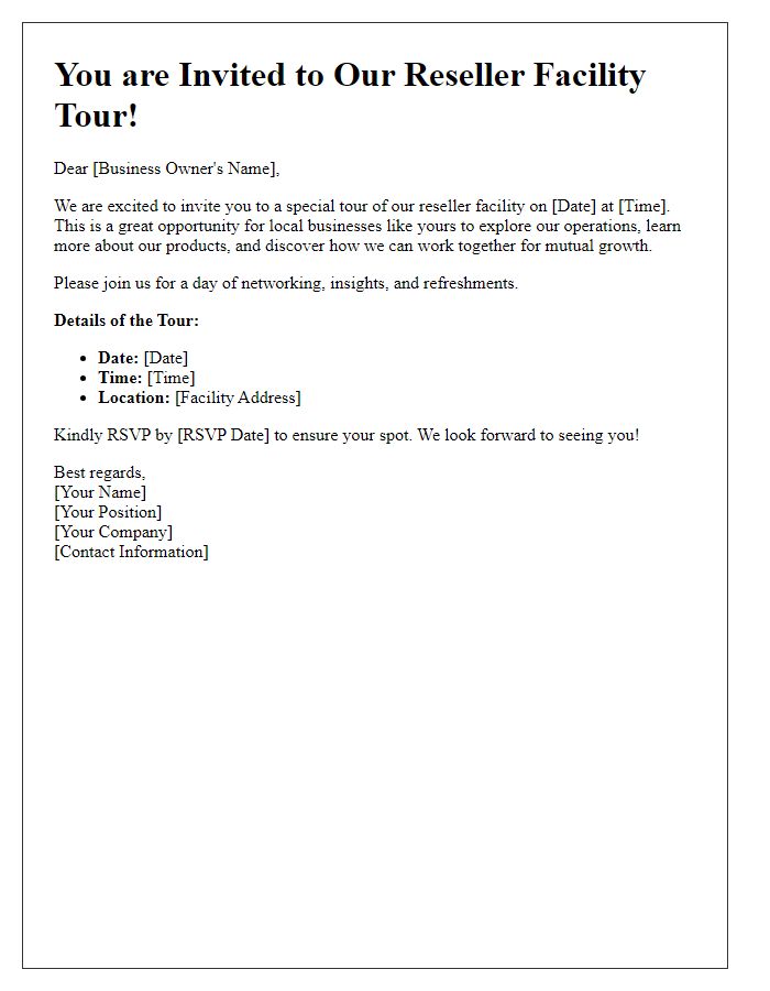 Letter template of reseller facility tour invitation for local businesses.