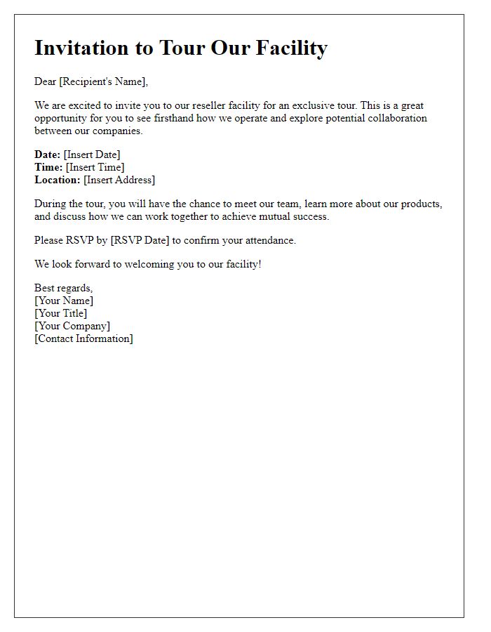 Letter template of reseller facility tour invitation for potential collaborators.