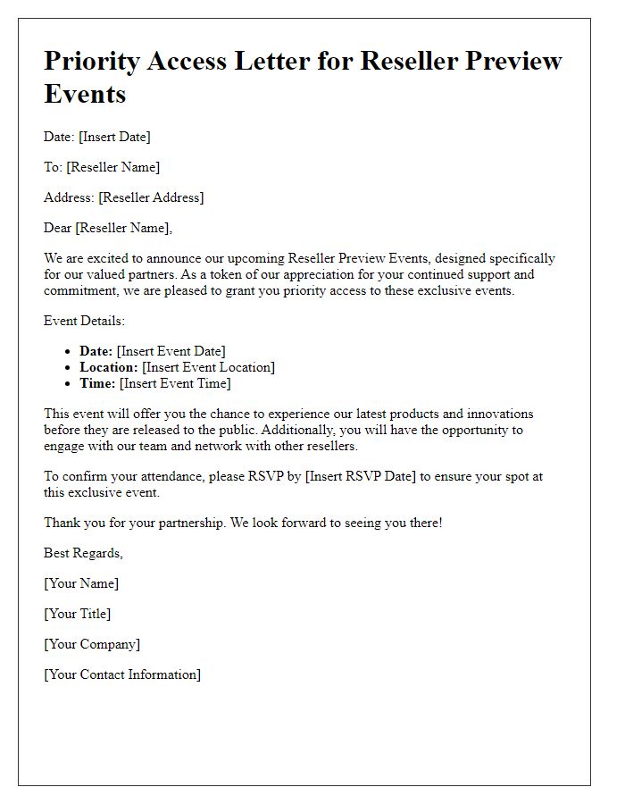 Letter template of priority access for reseller preview events