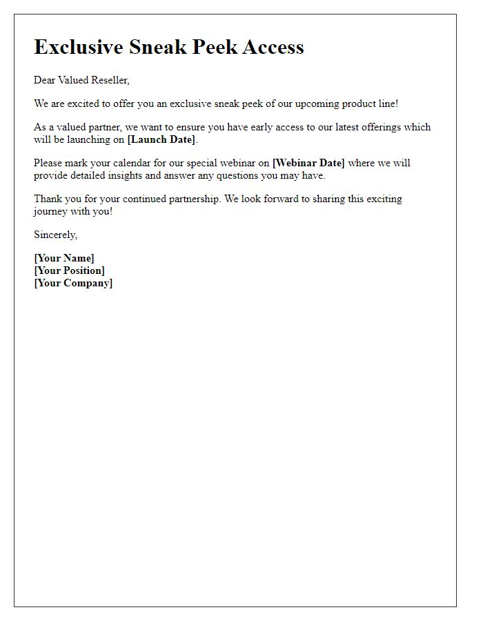 Letter template of sneak peek access for valued resellers