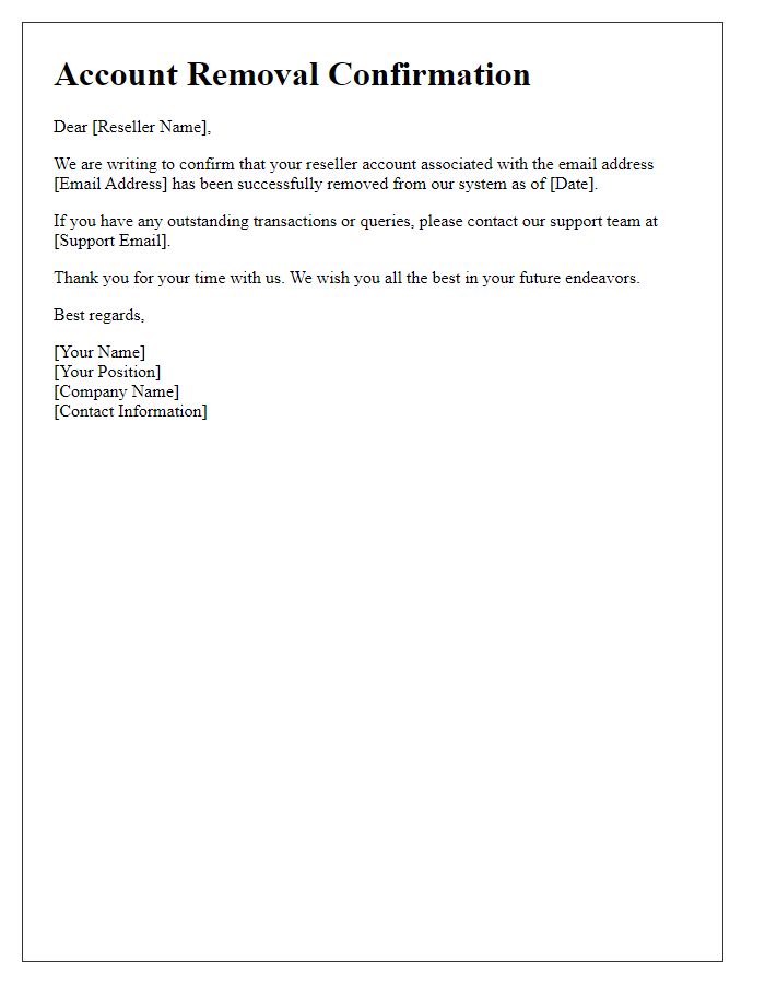 Letter template of reseller account removal confirmation