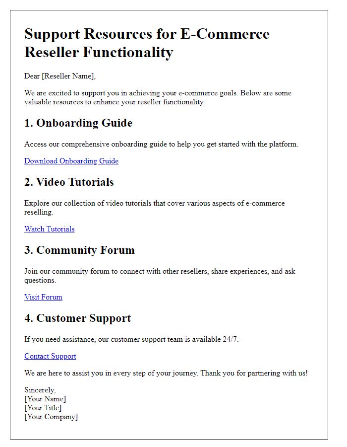 Letter template of support resources for e-commerce reseller functionality