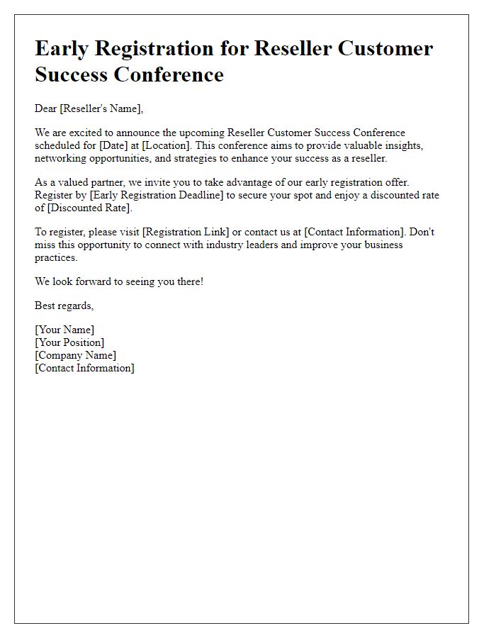 Letter template of early registration for reseller customer success conference