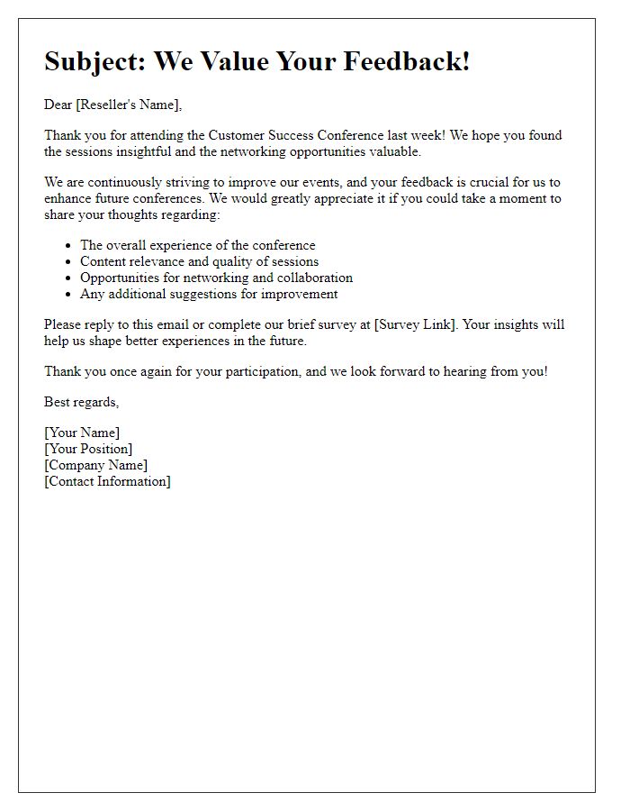 Letter template of feedback request after reseller customer success conference