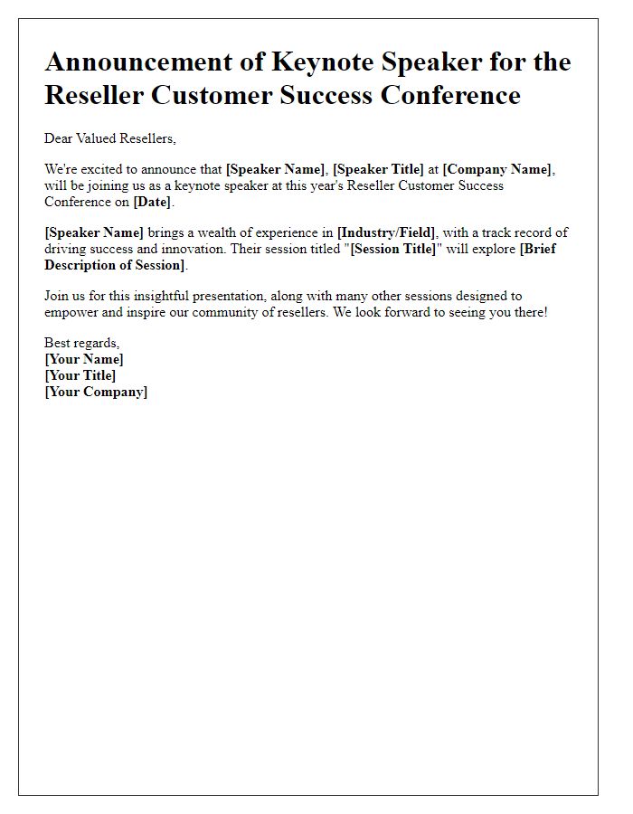 Letter template of speaker announcement for reseller customer success conference