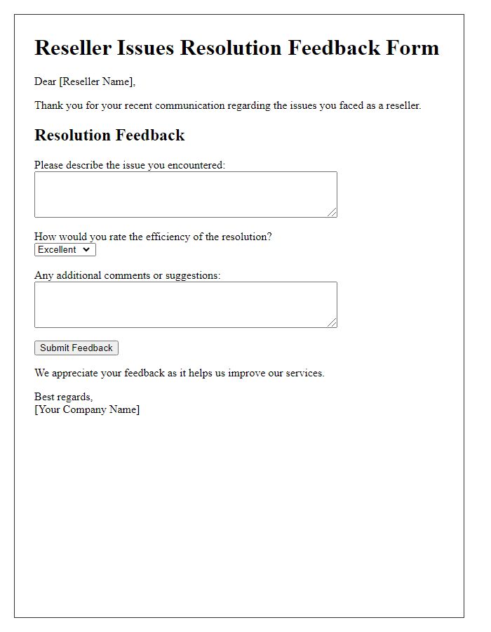 Letter template of reseller issues resolution feedback form