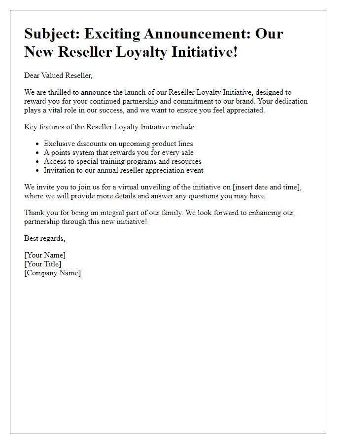 Letter template of reseller loyalty initiative unveiling