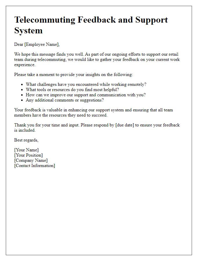 Letter template of retail telecommuting feedback and support system