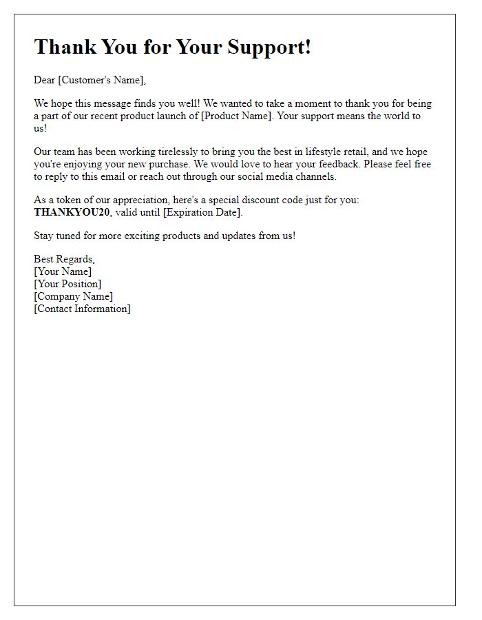 Letter template of post-launch follow-up for lifestyle retail products.