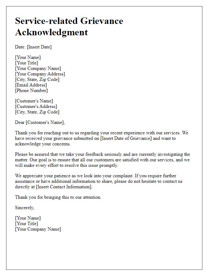 Letter template of acknowledgment for service-related grievances.