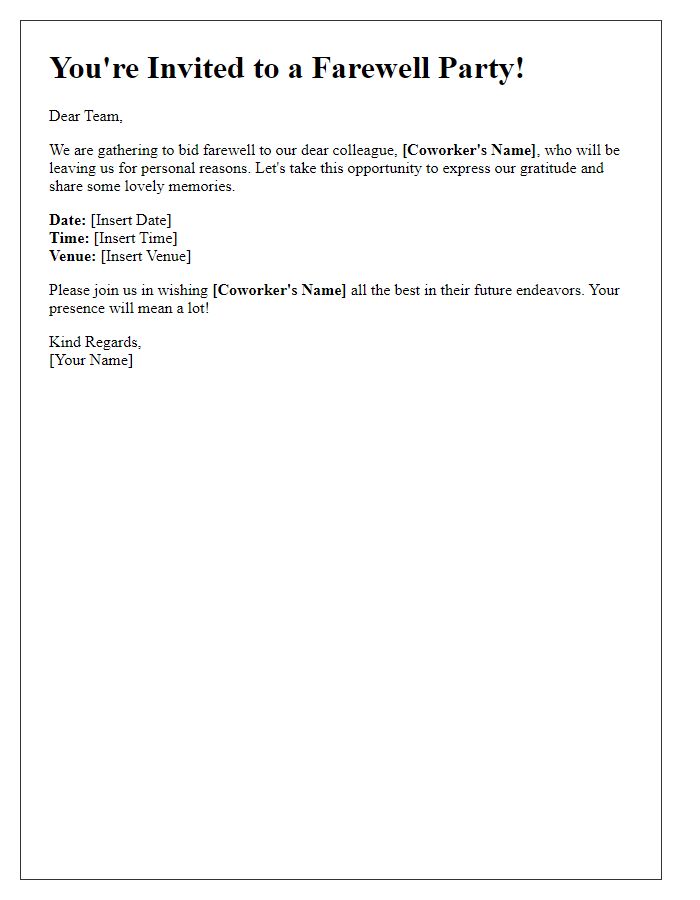 Letter template of farewell invitation for a coworker leaving for personal reasons.