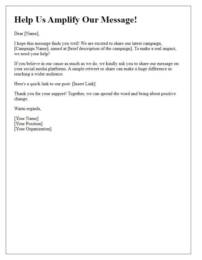 Letter template of encouraging shares and retweets to amplify your message.