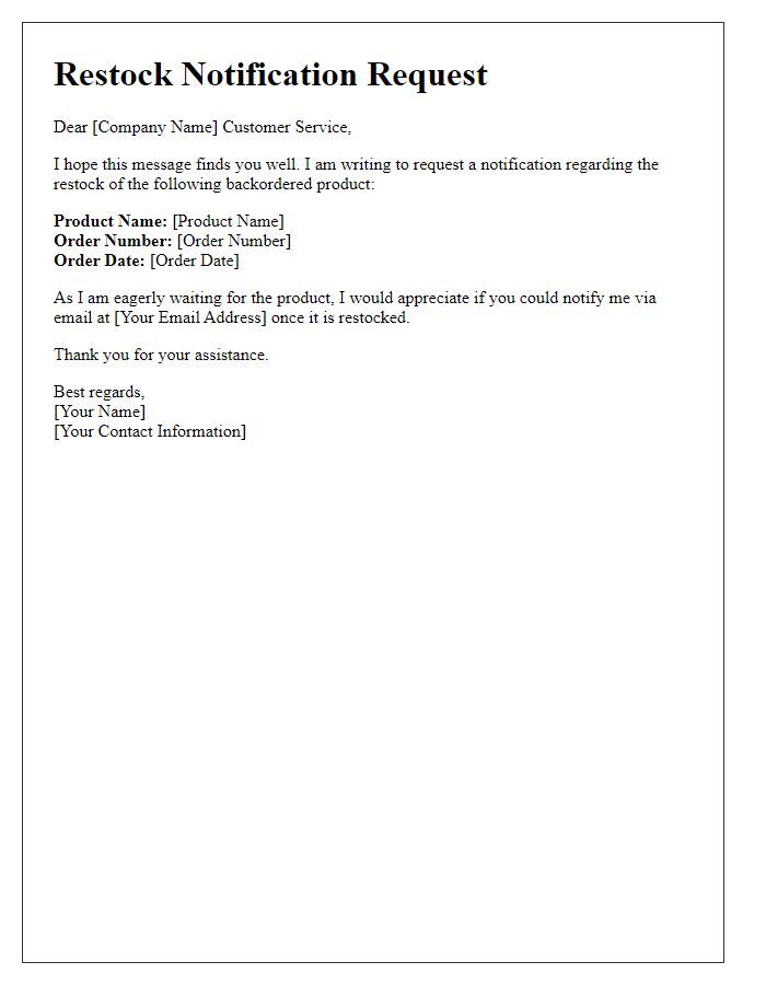 Letter template of restock notification request for a backordered product.
