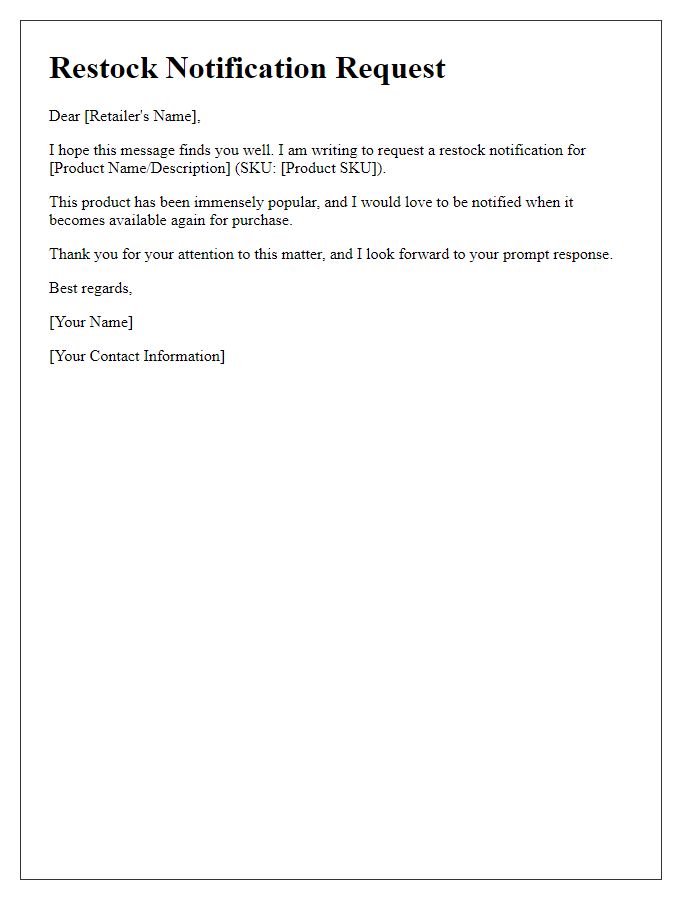 Letter template of restock notification request for a specific product.