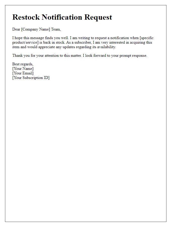 Letter template of restock notification request for subscription services.