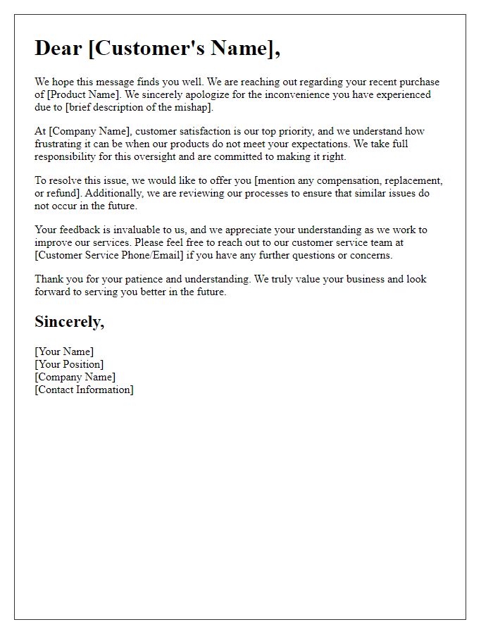 Letter template of customer-focused apology for product mishap.