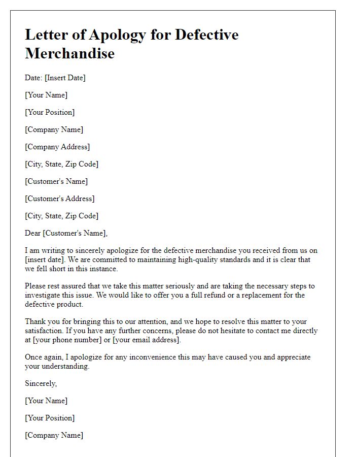 Letter template of formal apology for defective merchandise.