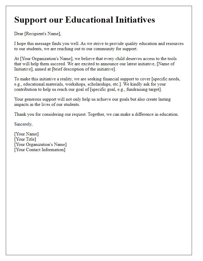 Letter template of fundraising support for educational initiatives.