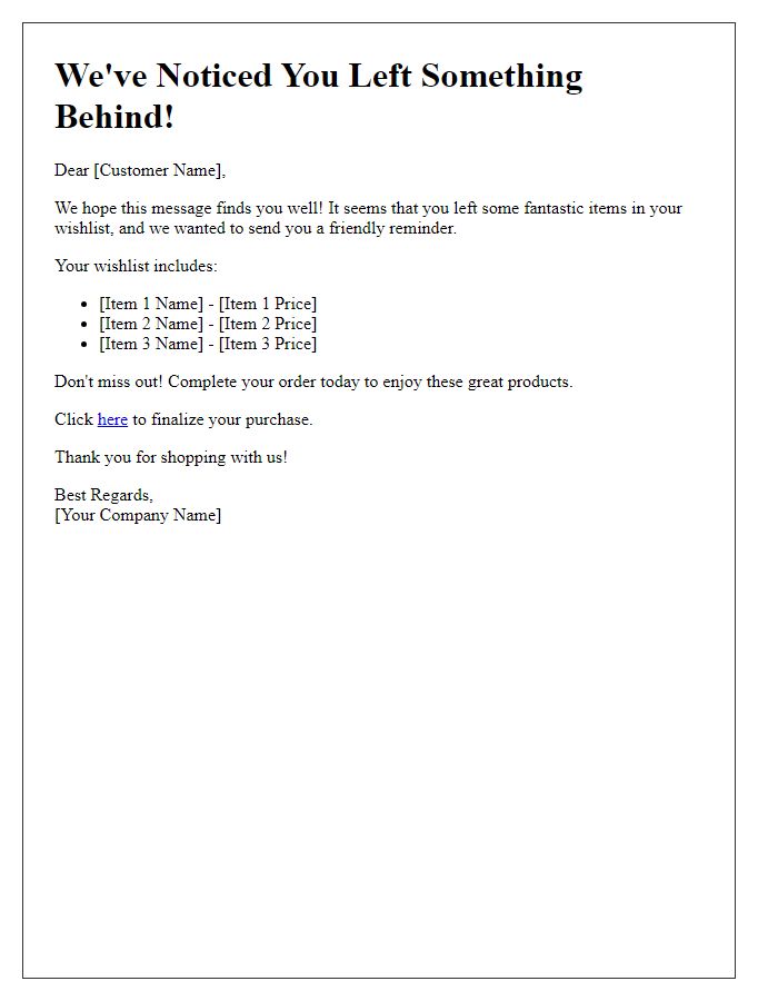 Letter template of abandoned wishlist notification to complete your order
