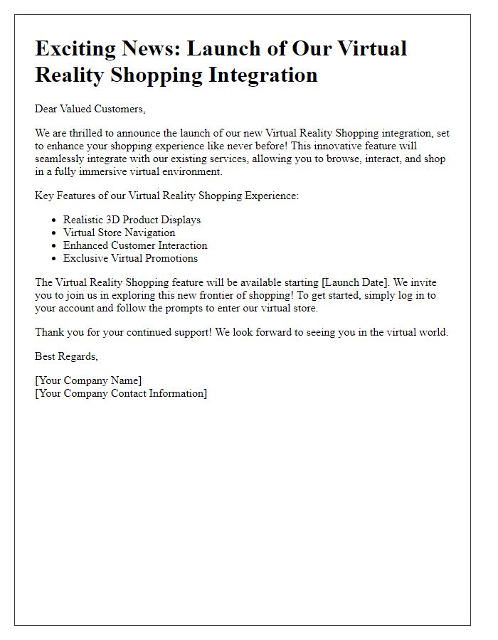 Letter template of detailing the launch of our virtual reality shopping integration with existing services.