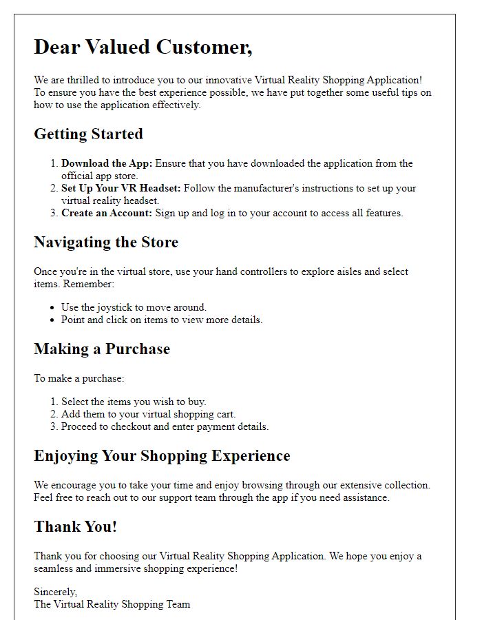 Letter template of explaining how to use our virtual reality shopping application effectively.