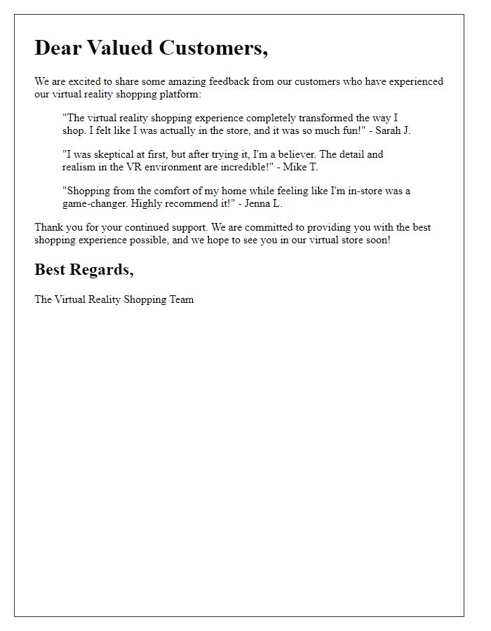 Letter template of highlighting customer testimonials about the virtual reality shopping experience.