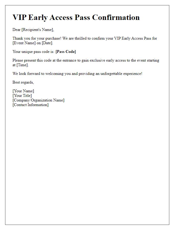 Letter template of VIP early access pass confirmation