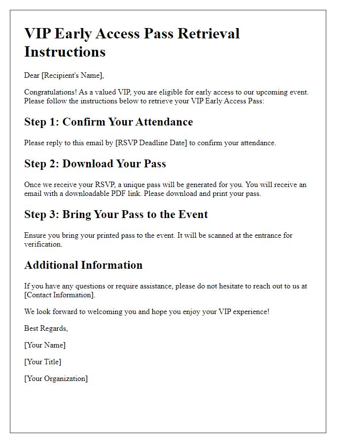 Letter template of VIP early access pass retrieval instructions