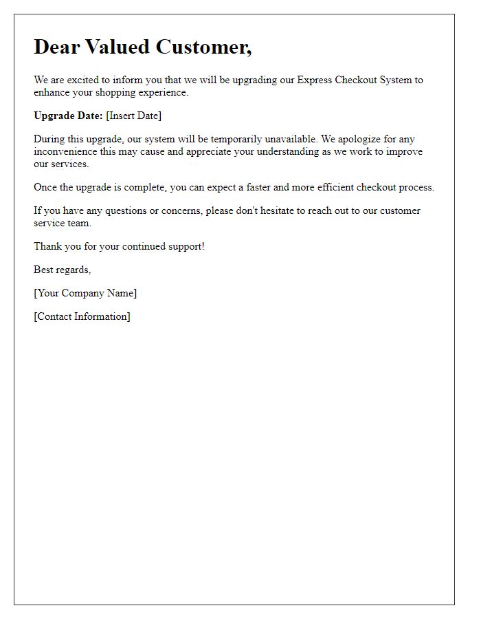 Letter template of express checkout system upgrade communication