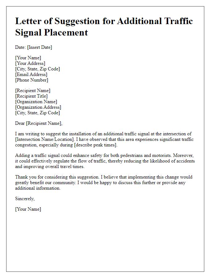 Letter template of suggestion for additional traffic signal placement