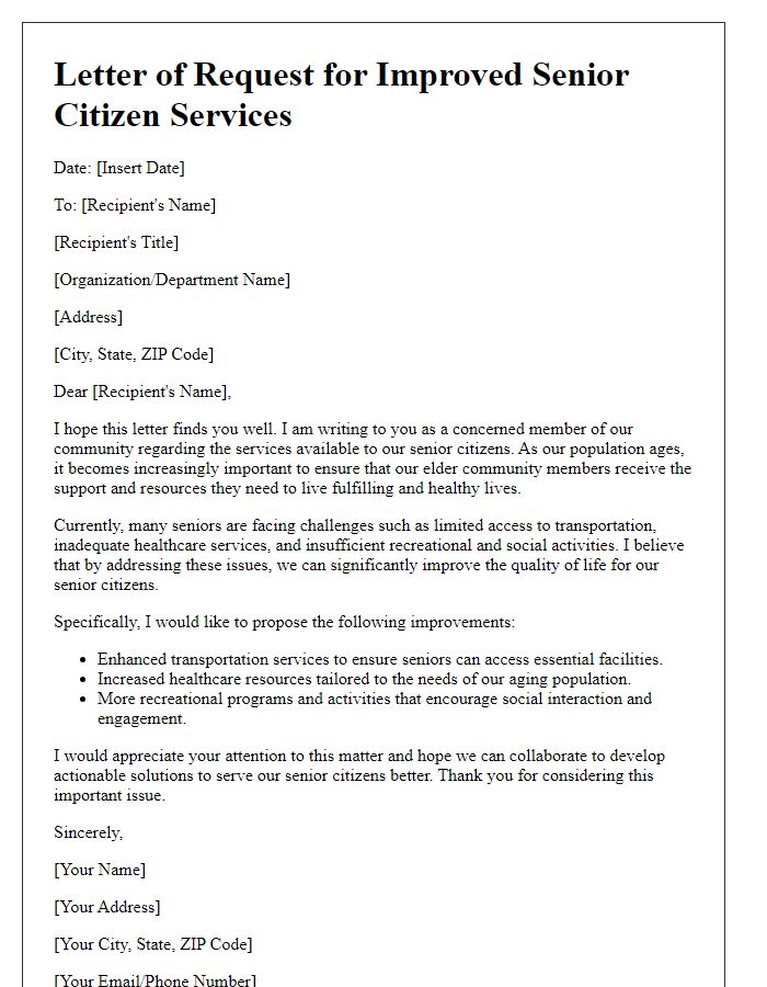 Letter template of request for improved senior citizen services in the community.