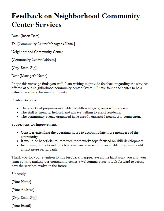 Letter template of feedback on neighborhood community center services.