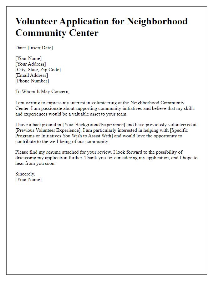 Letter template of volunteer application for neighborhood community center.