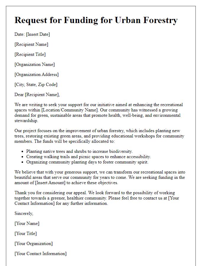 Letter template of urban forestry funding appeal for recreational space improvement.