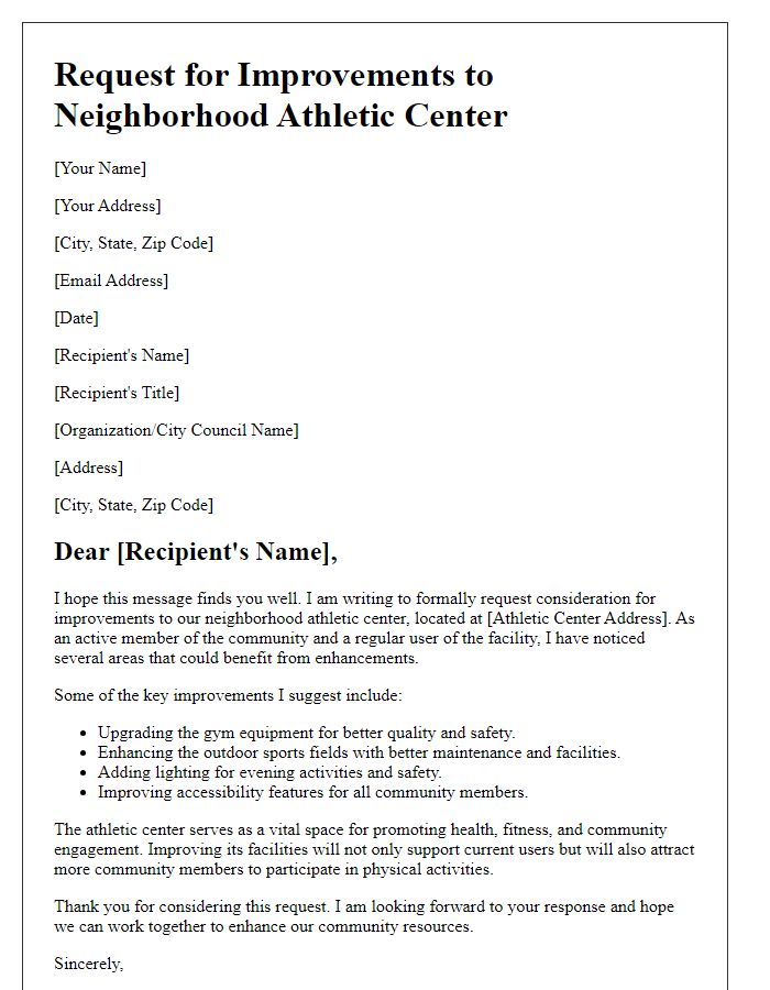 Letter template of request for improvements to neighborhood athletic center