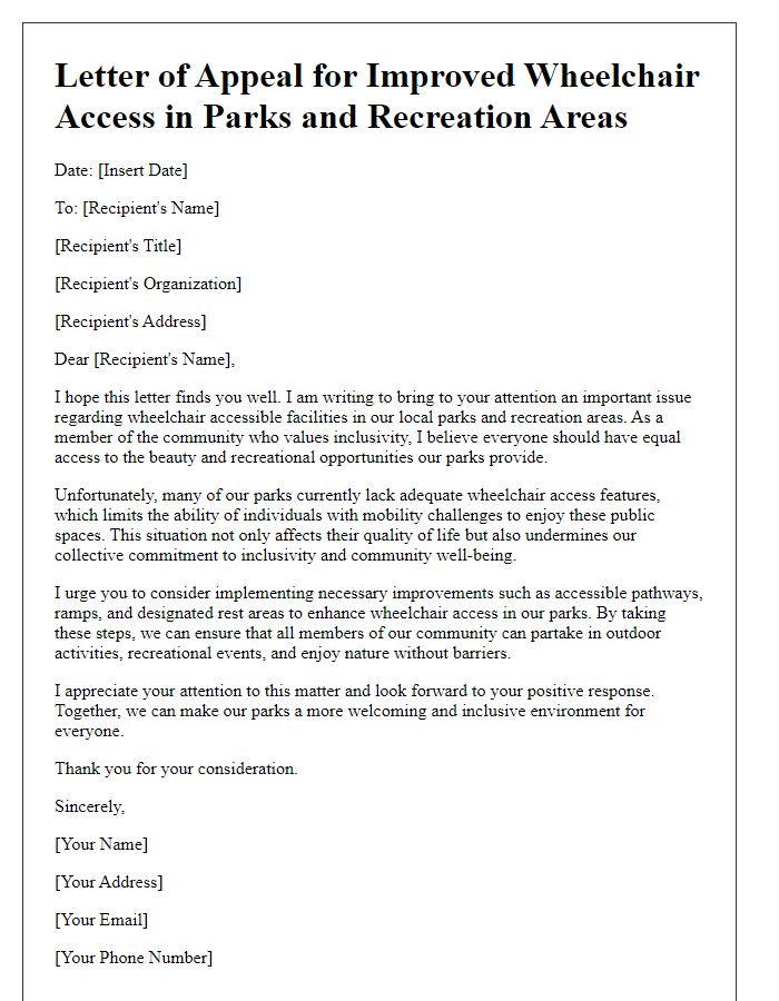 Letter template of appeal for improved wheelchair access in parks and recreation areas.